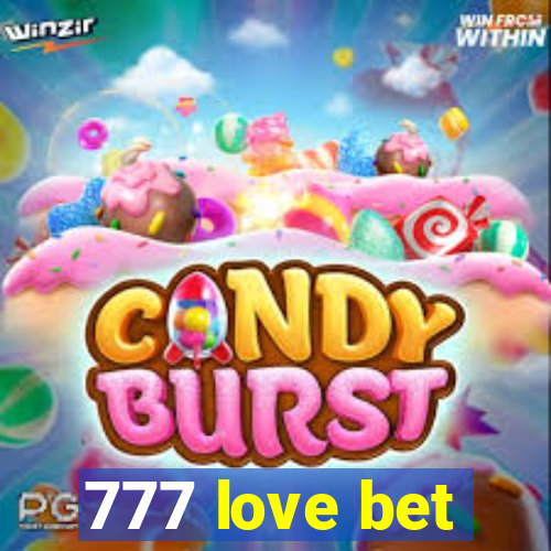 777 love bet